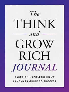 portada The Think and Grow Rich Journal: Based on Napoleon Hill'S Landmark Guide to Success 