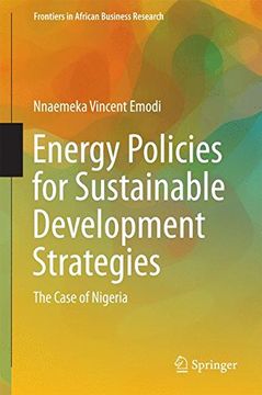 portada Energy Policies for Sustainable Development Strategies: The Case of Nigeria (Frontiers in African Business Research) (en Inglés)