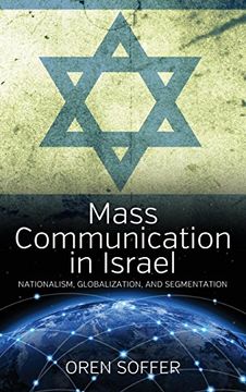 portada Mass Communication in Israel: Nationalism, Globalization, and Segmentation (en Inglés)