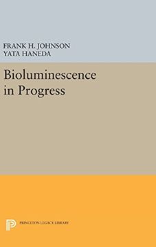 portada Bioluminescence in Progress (Princeton Legacy Library) (in English)