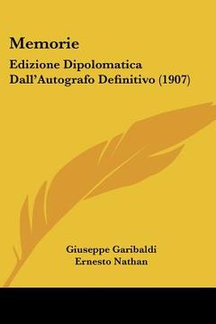 portada memorie: edizione dipolomatica dall'autografo definitivo (1907) (en Inglés)