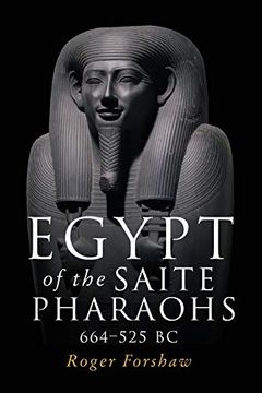 portada Egypt of the Saite Pharaohs, 664–525 bc