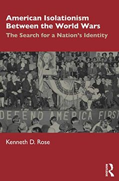 portada American Isolationism Between the World Wars: The Search for a Nation'S Identity (in English)