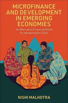 portada Microfinance and Development in Emerging Economies: An Alternative Financial Model for Advancing the Sdgs (en Inglés)