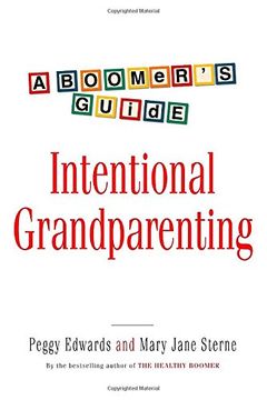 portada Intentional Grandparenting: A Boomer's Guide 