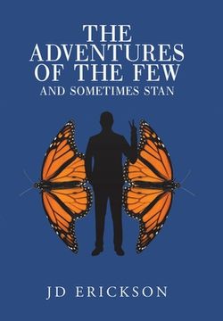 portada The Adventures of the few and Sometimes Stan (in English)