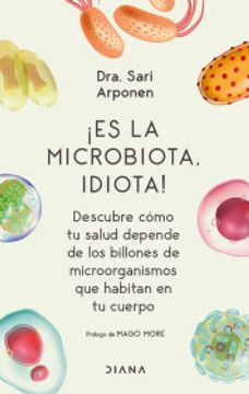 portada Es la Microbiota, Idiota! (in Spanish)