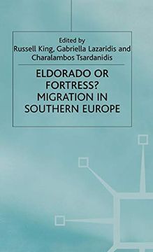 portada Eldorado or Fortress? Migration in Southern Europe (en Inglés)