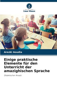 portada Einige praktische Elemente für den Unterricht der amazighischen Sprache (in German)