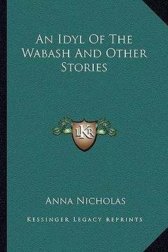 portada an idyl of the wabash and other stories