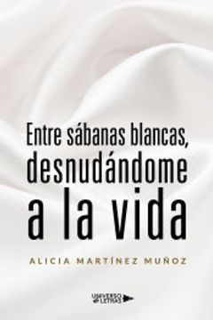 portada Entre Sabanas Blancas, Desnudandome a la Vida (in Spanish)