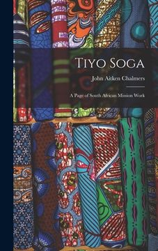 portada Tiyo Soga: A Page of South African Mission Work (en Inglés)