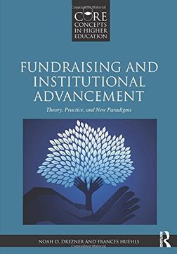 portada Fundraising and Institutional Advancement: Theory, Practice, and New Paradigms (Core Concepts in Higher Education)