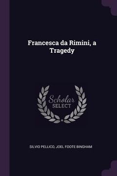 portada Francesca da Rimini, a Tragedy (in English)