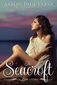 portada The Seacroft: A Love Story: A Love Story (en Inglés)