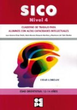Sico nivel 4 - cuad trabajo para alumnos con altas capacidades intelectuales (Fichas Infantil Y Primaria)