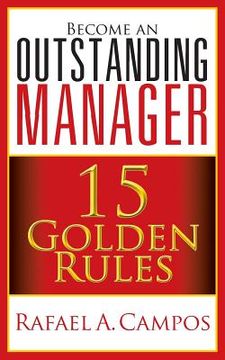 portada Become an Outstanding Manager: 15 Golden Rules (en Inglés)