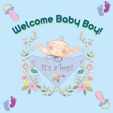 portada Welcome Baby Boy! (in English)