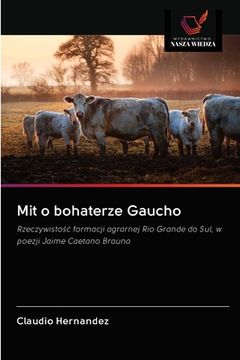 portada Mit o bohaterze Gaucho (in Polaco)