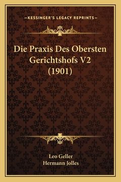 portada Die Praxis Des Obersten Gerichtshofs V2 (1901) (in German)