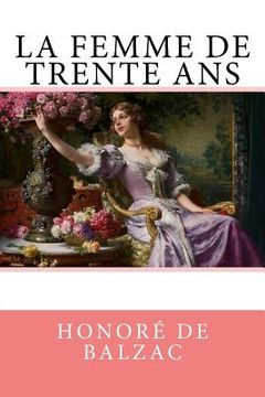 portada La Femme de trente ans (in French)
