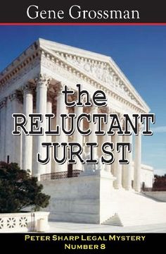 portada The Reluctant Jurist: Peter Sharp Legal Mystery #8 (en Inglés)