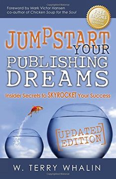 portada Jumpstart Your Publishing Dreams: Insider Secrets to Skyrocket Your Success