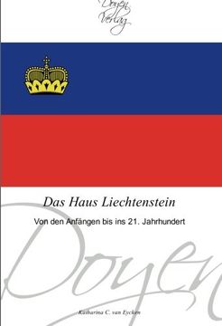 portada Das Haus Liechtenstein: Von den Anfängen bis ins 21. Jahrhundert