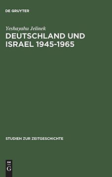 portada Deutschland und Israel 19451965: Ein Neurotisches Verhältnis (en Alemán)