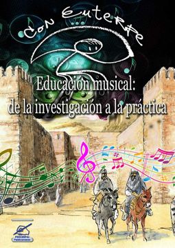 portada Educacion Musical: De la Investigacion a la Practica (in Spanish)