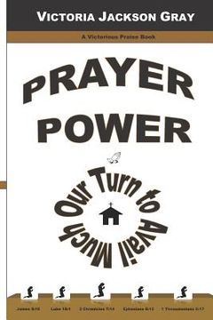 portada Prayer Power: Our Turn to Avail Much (en Inglés)