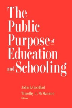 portada the public purpose of education and schooling (in English)