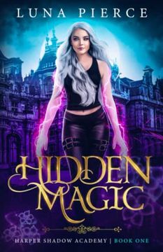 portada Hidden Magic: Harper Shadow Academy (Book One) (en Inglés)