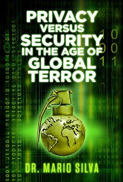 portada Privacy Versus Security in the age of Global Terror (en Inglés)