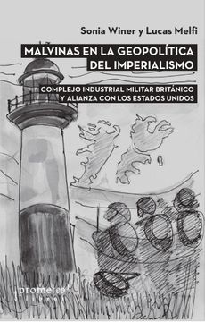 portada Malvinas en la Geopolitica del Imperialismo. Complejo Industrial Militar br (in Spanish)