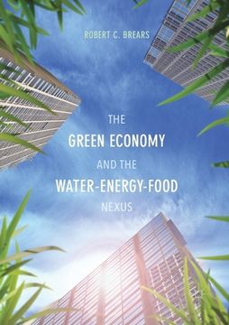 portada The Green Economy and the Water-Energy-Food Nexus (en Inglés)