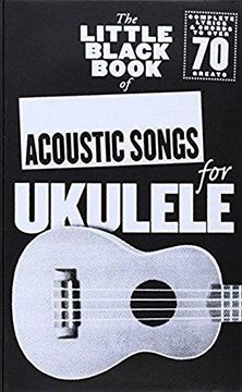 portada The Little Black Book of Acoustic Songs for Ukulele (Little Black Songbook)