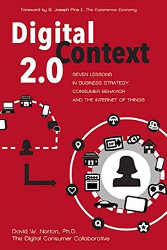 portada Digital Context 2.0: Seven Lessons in Business Strategy, Consumer Behavior, and the Internet of Things