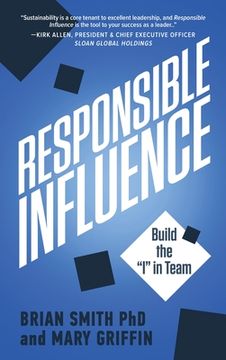 portada Responsible Influence: Build the I in Team