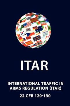 portada international traffic in arms regulation (itar) (en Inglés)