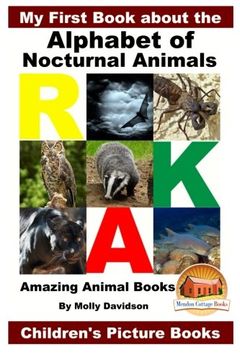 portada My First Book about the Alphabet of Nocturnal Animals - Amazing Animal Books - Children's Picture Books