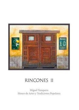 portada Rincones ii: 15 de Septiembre de 2016 al 5 de Enero de 2017 (Cuadernos de la Corrala)