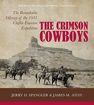 portada The Crimson Cowboys: The Remarkable Odyssey of the 1931 Claflin-Emerson Expedition (en Inglés)