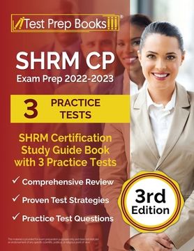 portada SHRM CP Exam Prep 2022-2023: SHRM Certification Study Guide Book with 3 Practice Tests [3rd Edition] (en Inglés)