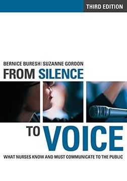 portada From Silence to Voice: What Nurses Know and Must Communicate to the Public 