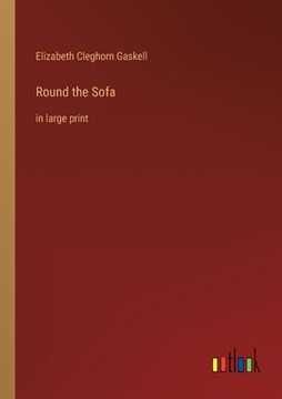portada Round the Sofa: in large print (en Inglés)