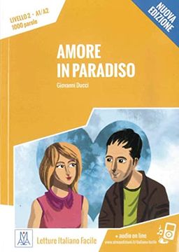 portada Amore in Paradiso - Nuova Edizione: Livello 2 / Lektüre + Audiodateien als Download (en Italiano)