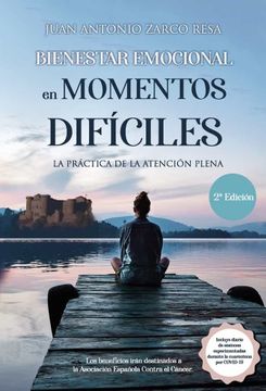 portada Bienestar Emocional en Momentos Difíciles: La Práctica de la Atención Plena (in Spanish)