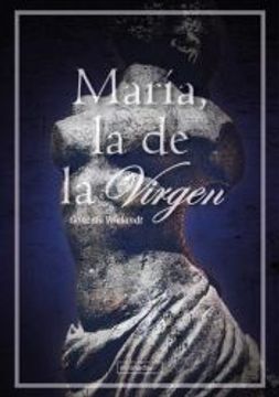 portada María, la de la Virgen (in Spanish)