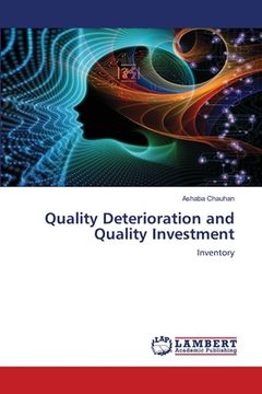 portada Quality Deterioration and Quality Investment (en Inglés)